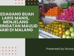 Momen Maulid Nabi, Pedagang Buah Laris Manis di Malang