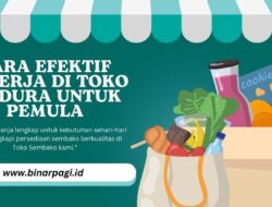 Cara Efektif Bekerja di Toko Madura untuk Pemula