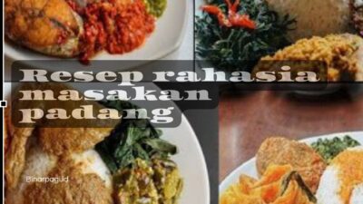 Rahasia Resep Masakan Nasi Padang, Hanya Ada di Sini