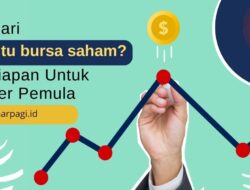 Apa Itu Bursa Saham? Sejarah dan Bagaimana Bursa Saham Bekerja