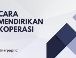 Cara Mudah Mendirikan Koperasi