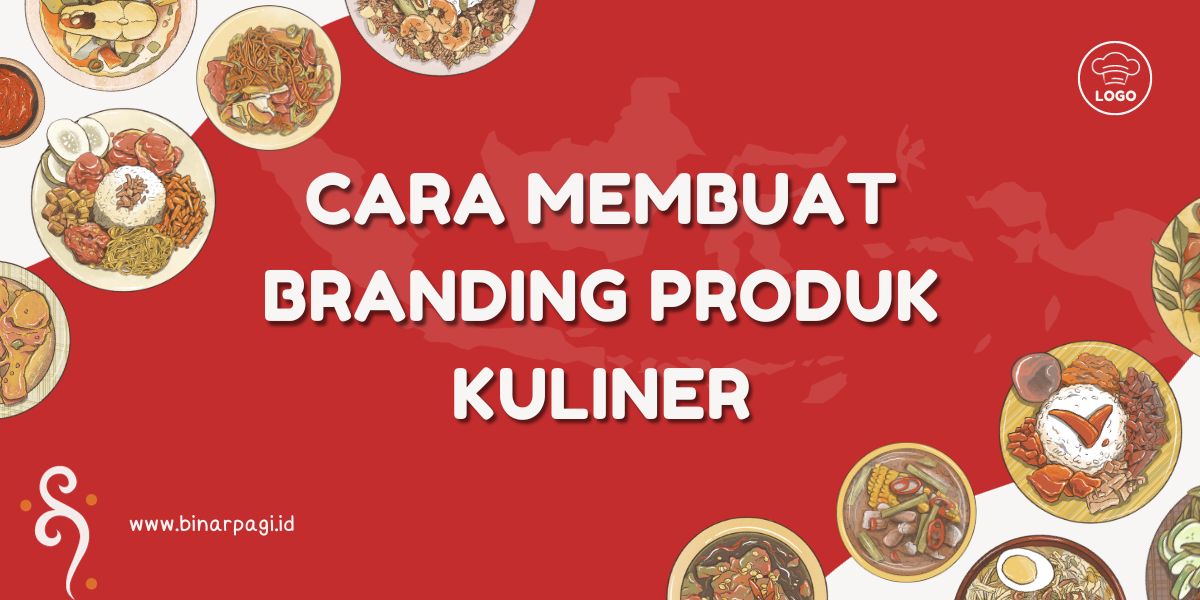 Ilustrasi cara membuat branding produk kuliner.