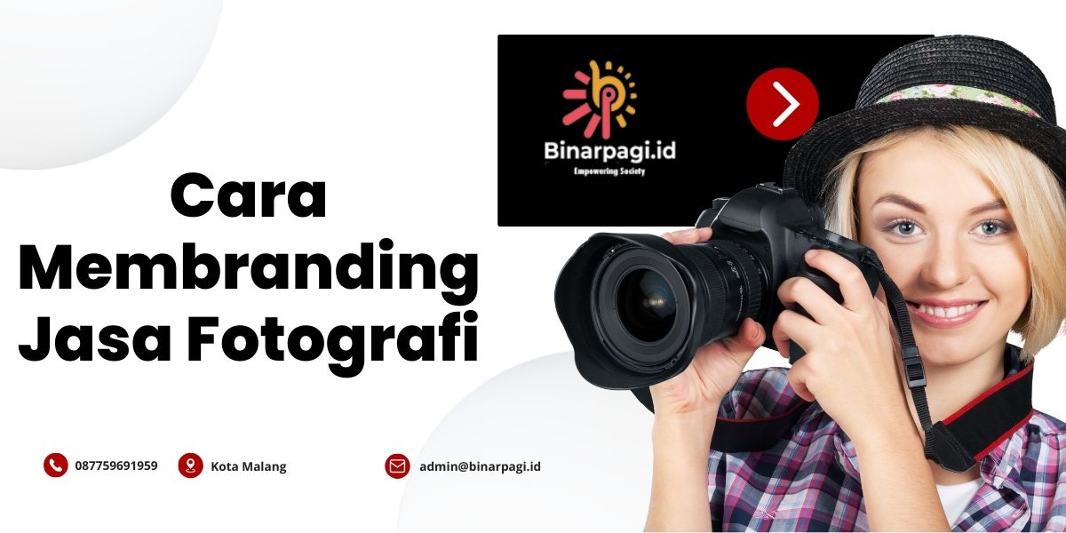 Cara Membranding Jasa Fotografi.